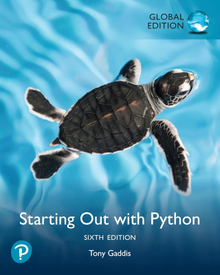 Starting Out with Python. Sixth Global Edition