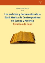 Los Archivos Y Doc De La Edad Media A La Contemporanea