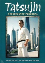 Tatsujin, crecimiento personal