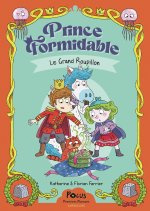 Prince Formidable - 3 - Le Grand Roupillon