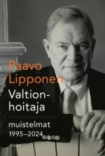 Valtionhoitaja. Muistelmat 1995-2024