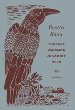 Tuoksut vanamon ja varjot veen
