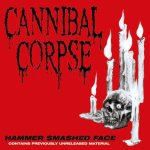 Cannibal Corpse:  Hammer Smashed Face Black Ltd.