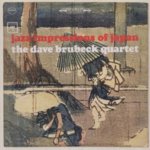 DAVE BRUBECK QUARTET, THE  JAZZ IMPRESSIONS OF JAPAN