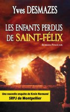 LES ENFANTS MAUDITS DE ST FELIX