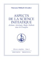 ASPECTS DE LA SCIENCE INITIATIQUE