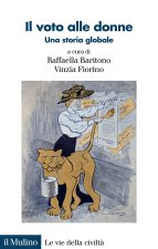 voto alle donne. Una storia globale