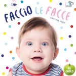 Faccio le facce