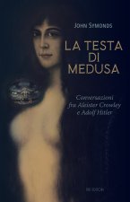 testa di Medusa. Conversazioni fra Aleister Crowley e Adolf Hitler