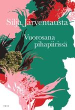 Vuorosana pihapiirissä