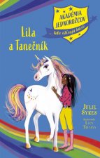 Akadémia jednorožcov 5: Lila a Tanečník