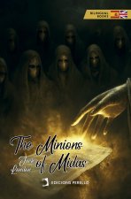 THE MINIONS OF MIDAS (BILINGUE)