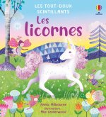 Les licornes - Les tout-doux scintillants - dès 1 an