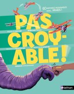 Pas croyable !
