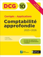 Comptabilité approfondie - DCG - Épreuve 10 - Corrigés des applications - 2025-2026