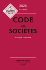 Code des sociétés 2026, annoté et commenté. 42e éd.