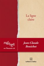 Mélanges en l'honneur de Jean-Claude Bonichot - La ligne claire