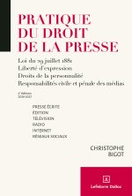 Pratique du droit de la presse 2025/2026 - Presse écrite édition - télévision - radio - Internet