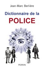 La Police. Dictionnaire historique