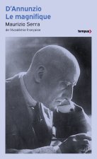 D'Annunzio le magnifique