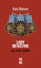 Les Trois Dahlia 2 - The Lady Detective
