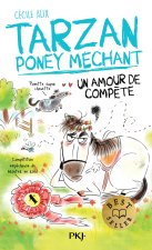 Tarzan, poney méchant - Un amour de compète