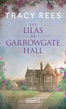 le lilas de Garrowgate Hall