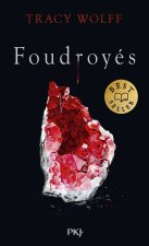 Assoiffés - tome 02 : Foudroyés