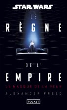 Star Wars - Le Règne de l'Empire : Le Masque de la peur