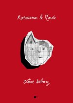 Retourner le monde - Arts, anthropologies, ressemblances