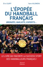 L'épopée du handball français - Édition 2025