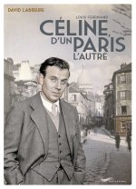 L. F. Céline, D'un Paris l'autre