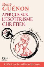 APERCUS SUR ESOTERISME CHRETIEN EDITION
