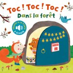 Toc ! Toc ! Toc ! Dans la forêt - Eveil