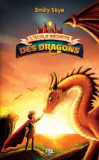 L'École secrète des dragons (poche) - Tome 2 Le Dragon aux cornes d'argent