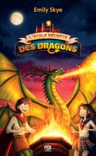 L'École secrète des dragons (poche) - Tome 3 Le Retour du septième clan