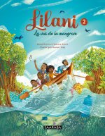 Lilani et la reine Ka Teno - Tome 02