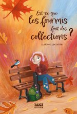 Est-ce que les fourmis font des collections ?