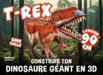 T-Rex - Construis ton dinosaure géant en 3D