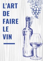 ART DE FAIRE VIN