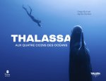 Aux quatre coins des océans, Thalassa, Aventures extrêmes