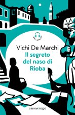 segreto del naso di Rioba