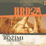 Hrdza:  Pod Bozimi Oknami