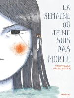 La semaine où je ne suis pas morte