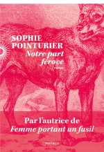 Notre part feroce