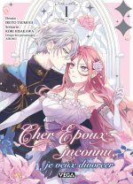 Cher époux inconnu, je veux divorcer - Tome 1