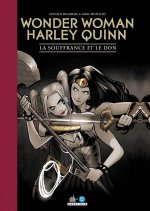 Wonder Woman/Harley Quinn - La Souffrance et le Don