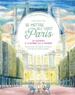 Se mettre au vert à Paris