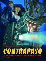 Contrapaso - Tome 2 - Pour adultes avec réserves