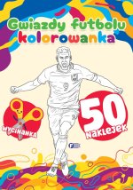 Gwiazdy futbolu. Kolorowanka
